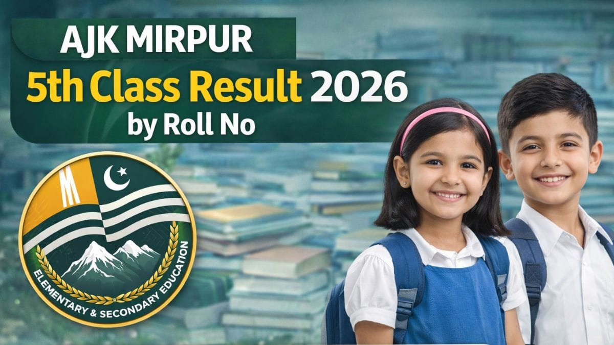 AJK Mirpur 5th Class Result 2026 by Roll No