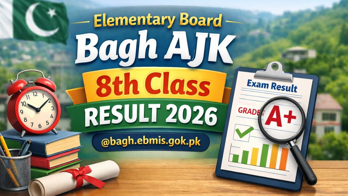 Elementary Board Bagh AJK 8th Class Result 2026 @bagh.ebmis.gok.pk